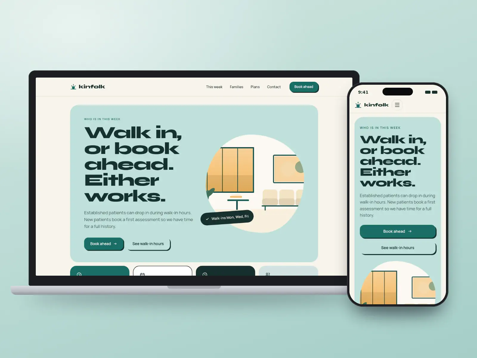 Kinfolk Chiropractic, a teal and sand family chiropractic website with bold rounded type, a drawn waiting room and bright tiles for walk-in and booked hours, on a laptop and a phone.