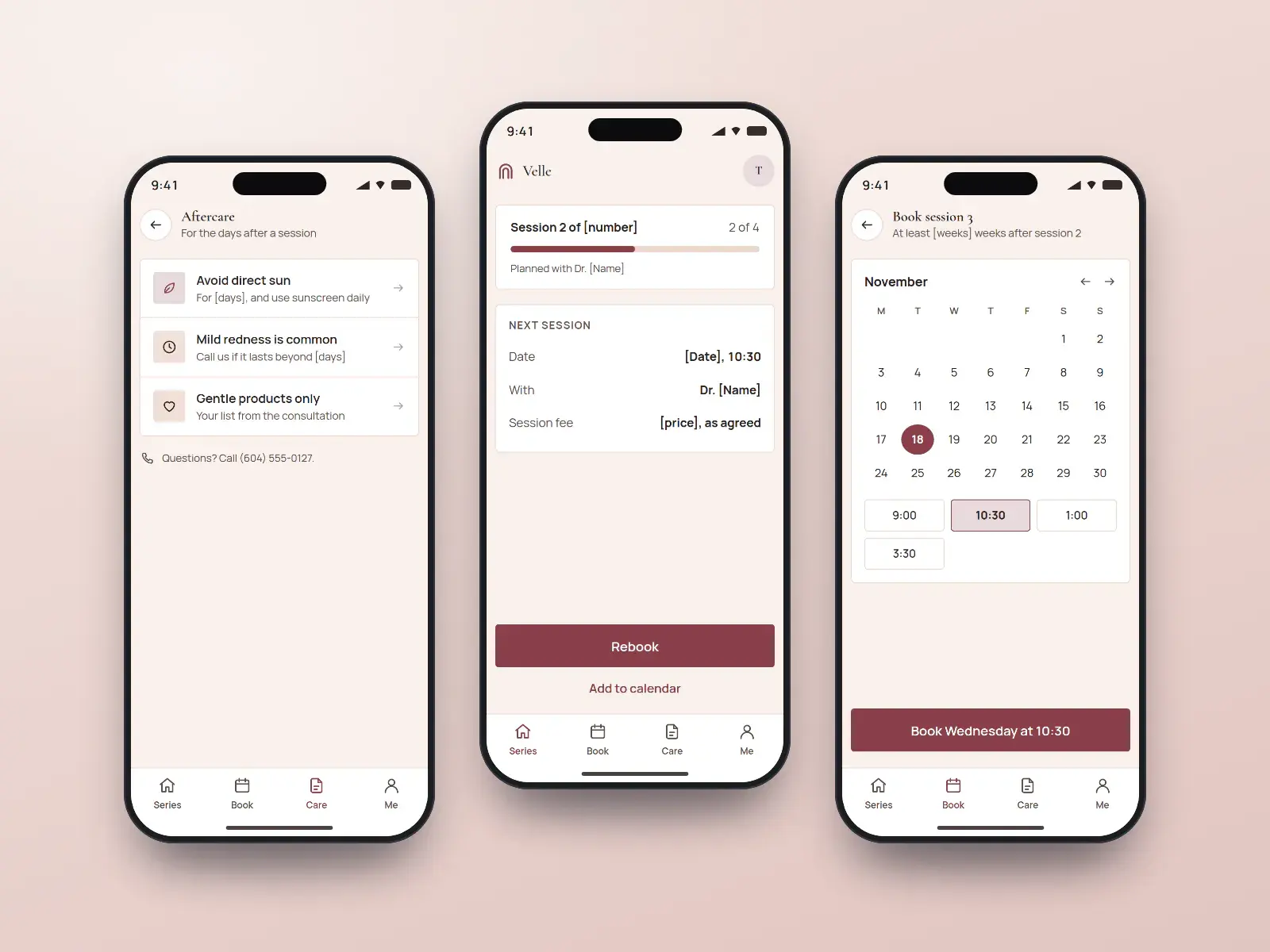 Velle series app, three blush and rose phone screens: the treatment series with the next session, aftercare for the days after a visit, and a booking calendar with times.