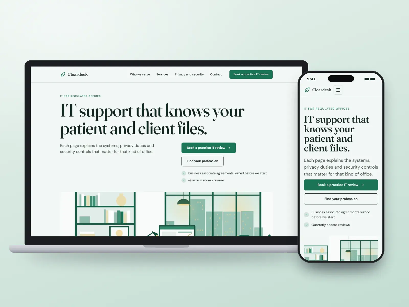 Cleardesk IT, a surgical green and white IT support website for clinics and law offices with a large serif headline, a drawn office interior band and a topic search, on a laptop and a phone.