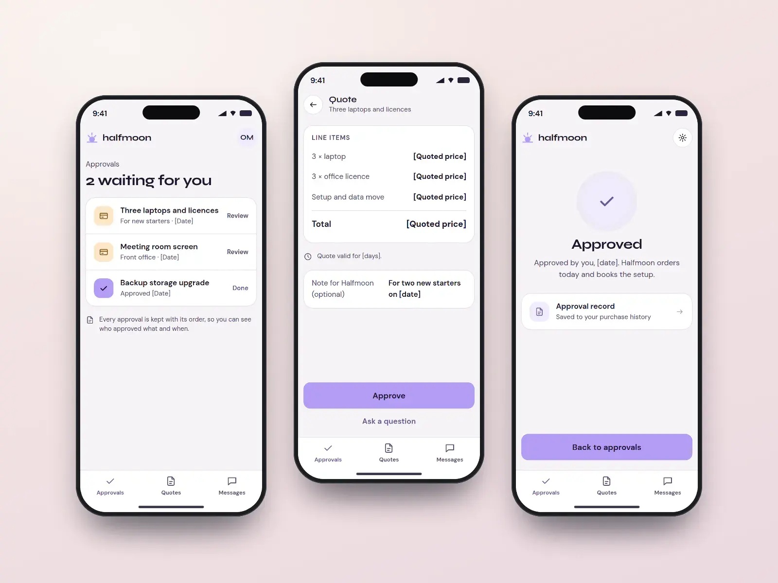 Halfmoon approvals app, three dusk violet and peach phone screens: a quote for three laptops and licences, an inbox with two quotes waiting, and an approved confirmation with the date.