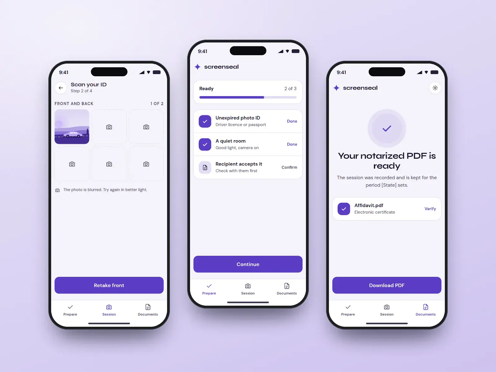 Screenseal signer app, three violet phone screens: a before-your-session checklist, an ID scan asking for a retake in better light, and a notarized PDF ready to download.