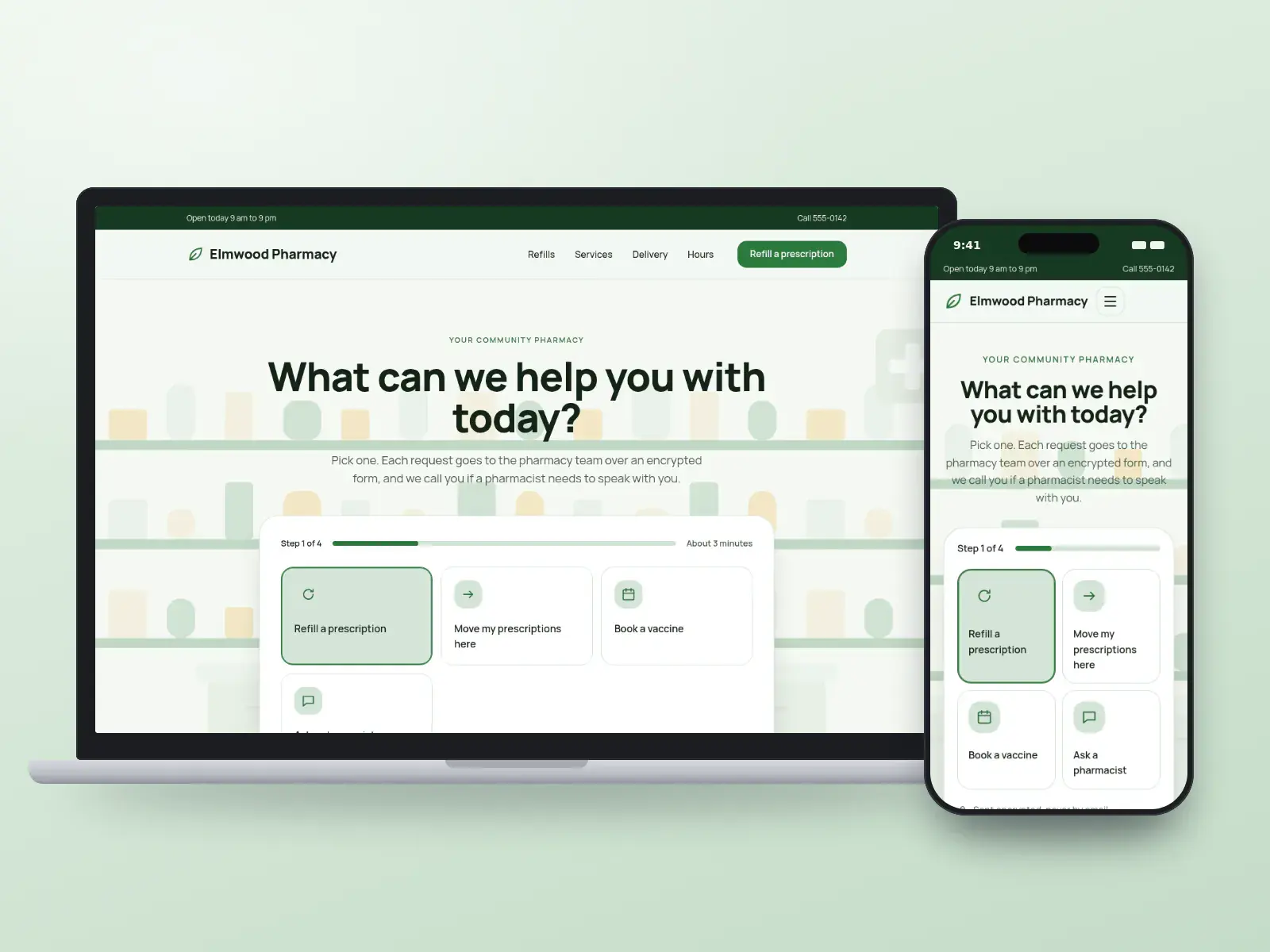 Elmwood Pharmacy, a clover green community pharmacy website asking what you need today, with four large tiles for refills, transfers, vaccines and questions, on a laptop and a phone.