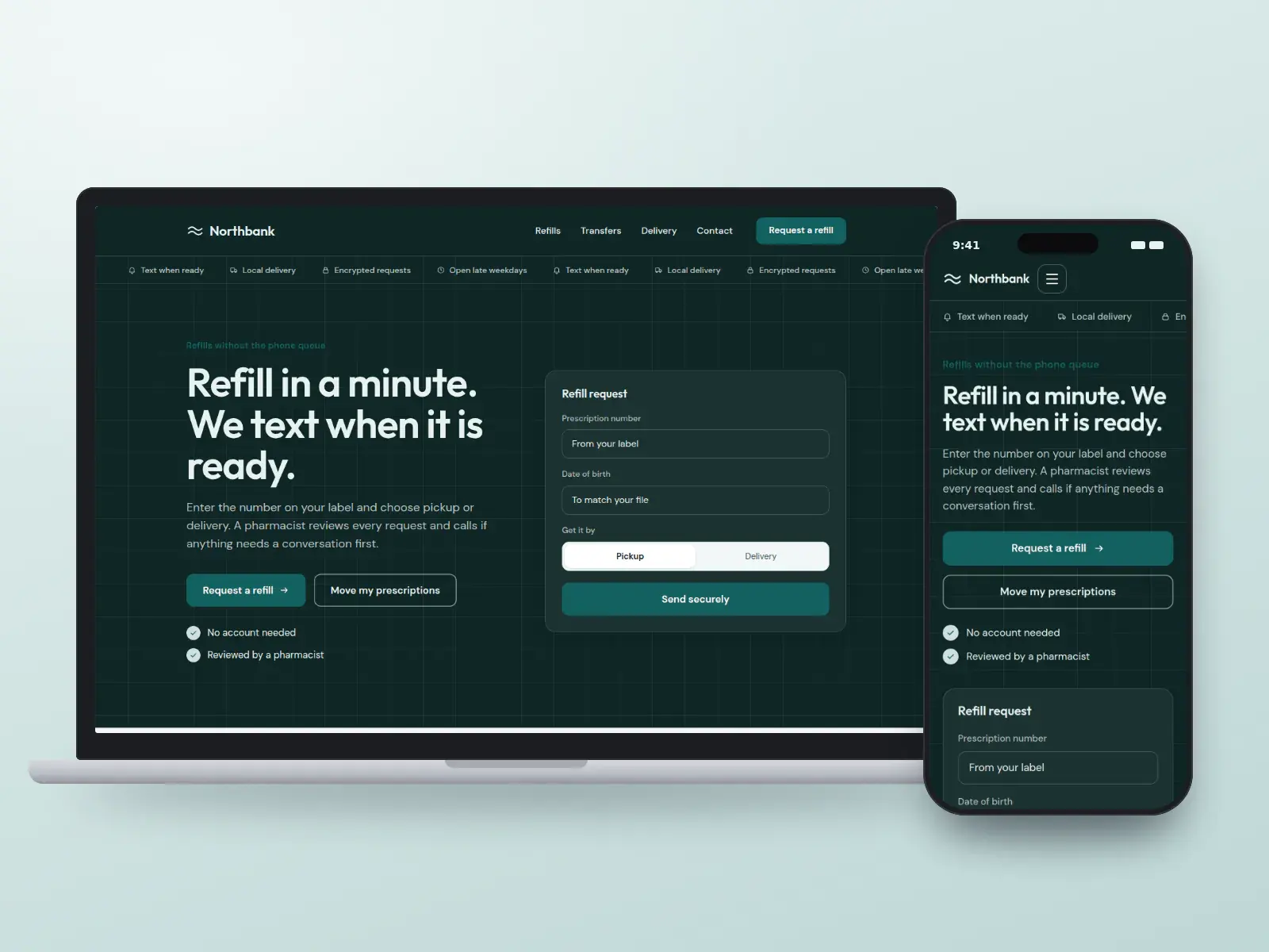 Northbank Pharmacy, a teal and paper pharmacy website with a refill request form beside the headline and a short ticker of pharmacy services, on a laptop and a phone.